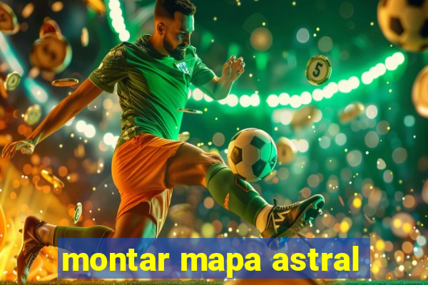 montar mapa astral